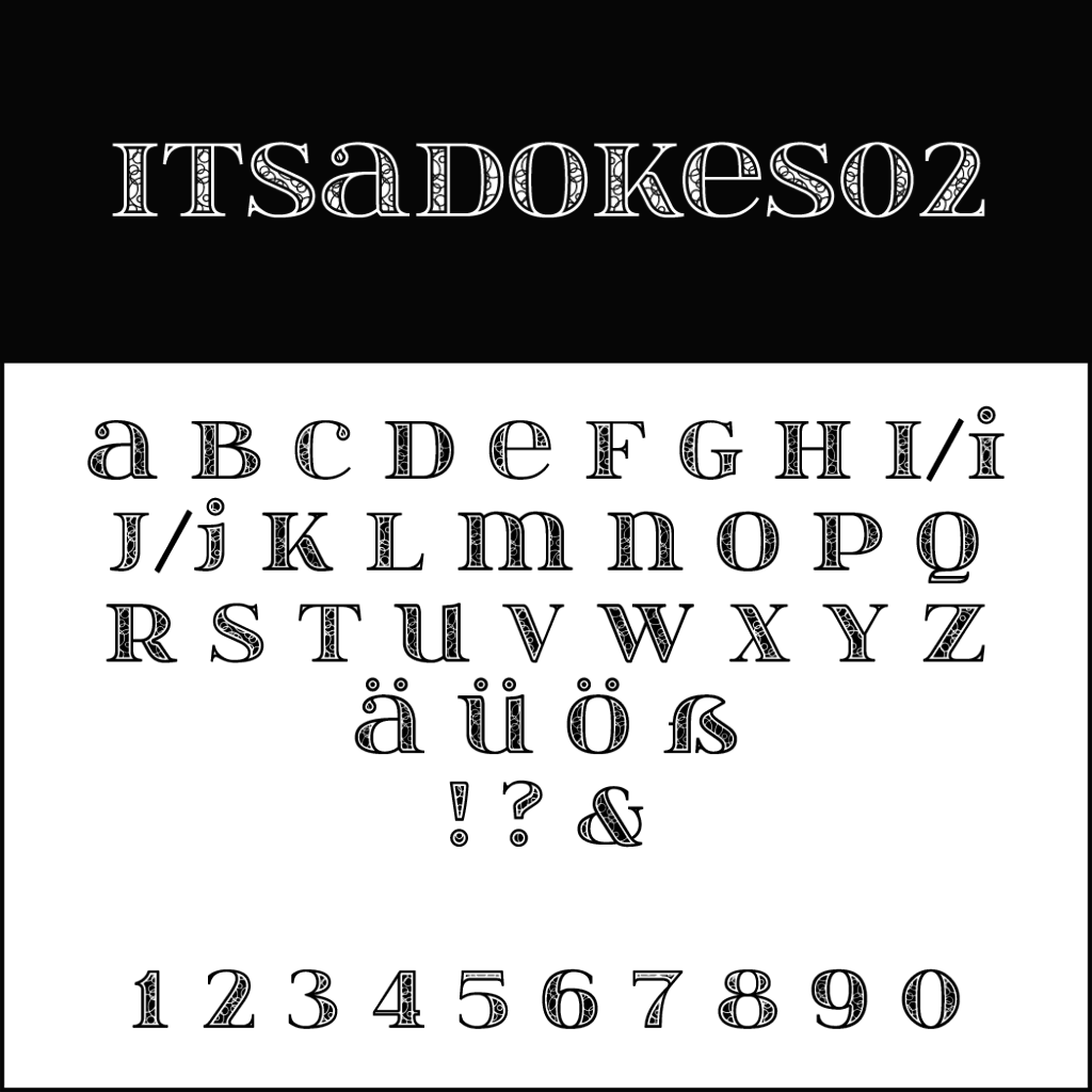 Un font serif decorativo, Itsadokes02, perfetto per un "font per matrimonio", presenta lettere maiuscole dalla A alla Z, minuscole dalla a alla z, numeri da 0 a 9 e caratteri speciali come ä, ü, ö, ß. Il design vanta dettagli ornati in stile vintage, ideali per eleganti inviti di nozze.