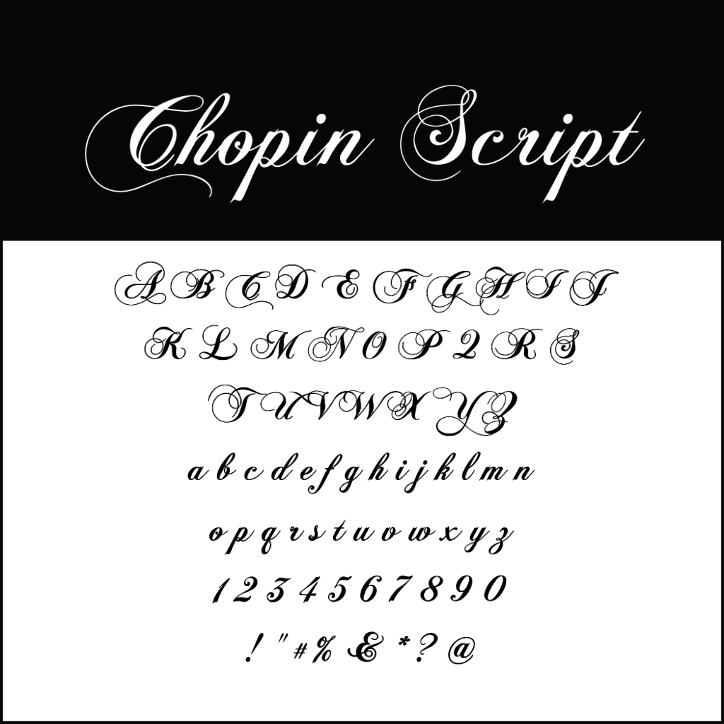 Elegante esempio di carattere corsivo intitolato Chopin Script, che ricorda il font natalizio, con alfabeti maiuscoli e minuscoli, numeri da 0 a 9 e simboli tra cui punteggiatura e caratteri speciali.