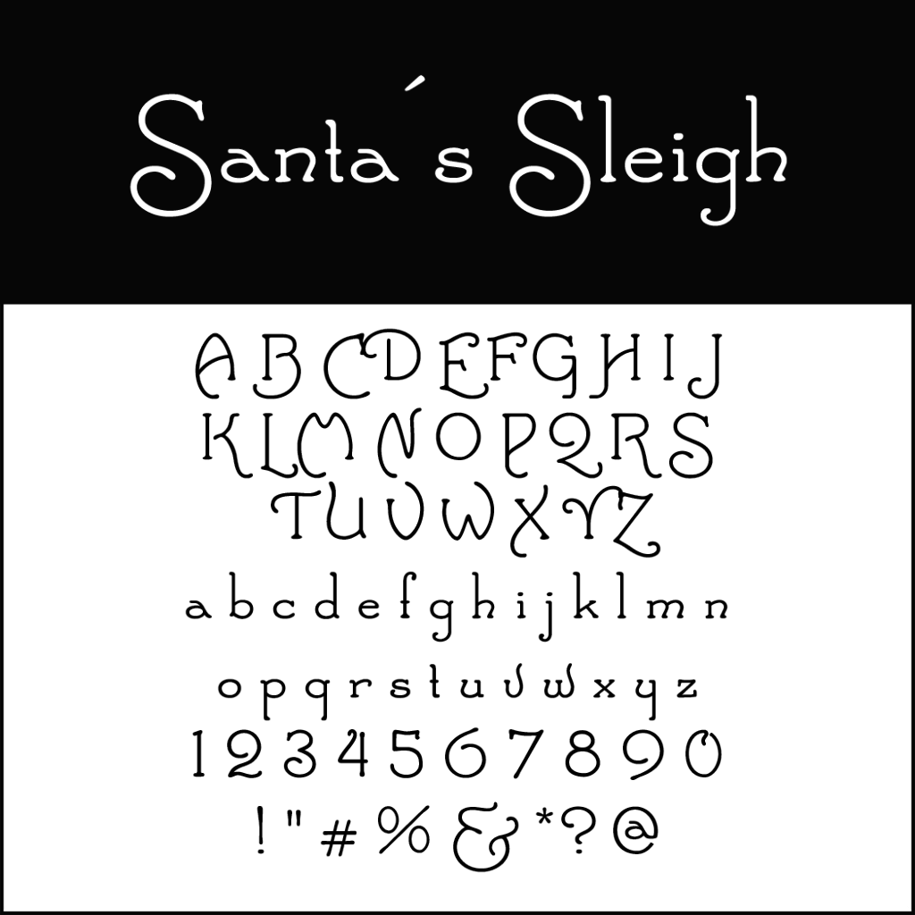 L'immagine mostra un campione di font intitolato Santas Sleigh, con alfabeti maiuscoli e minuscoli, numeri da 0 a 9 e vari segni di punteggiatura. Questo font stravagante e festoso natalizi è perfetto per i temi delle feste.