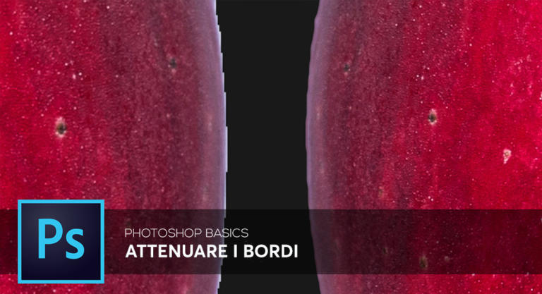 Come attenuare i bordi con Photoshop: tutorial di base