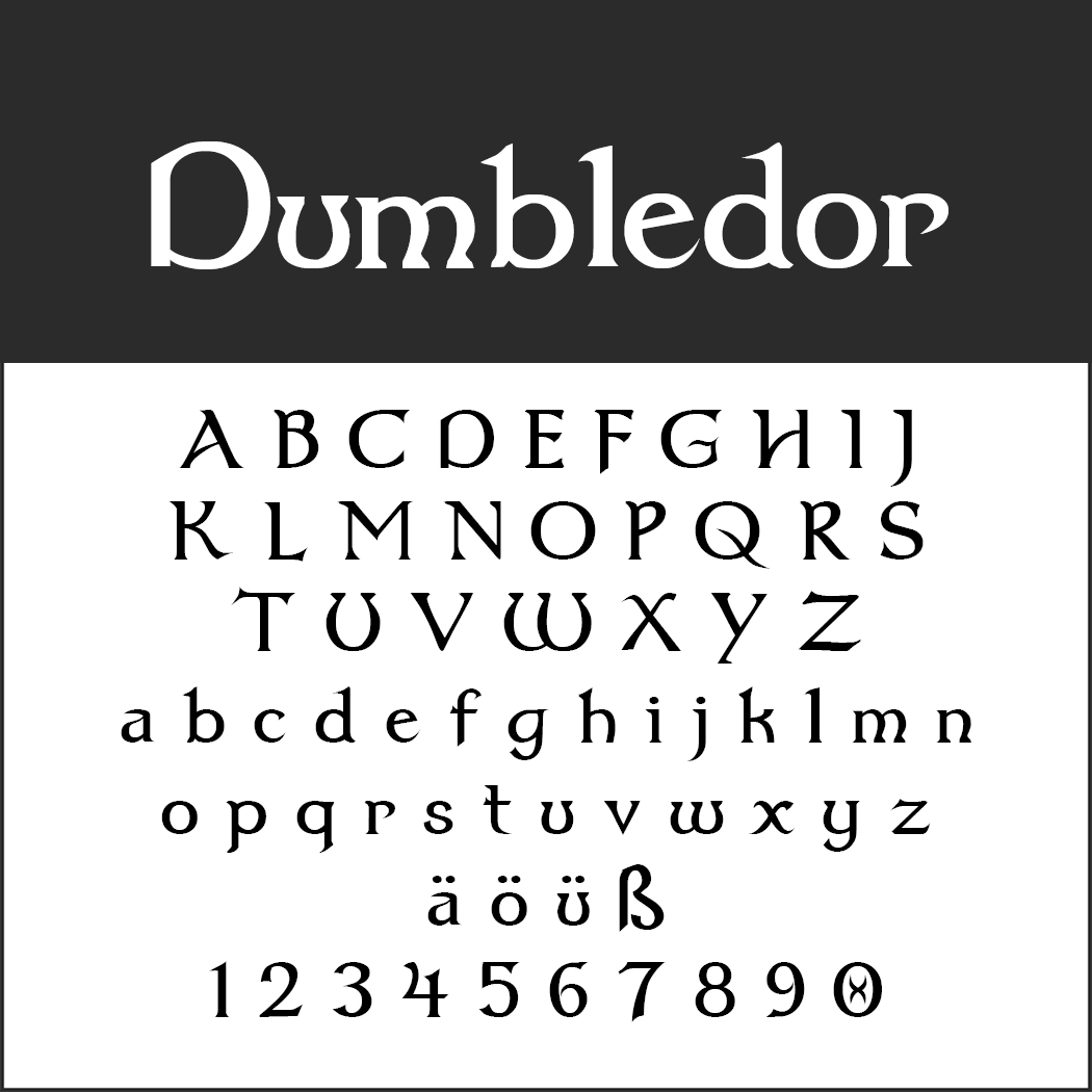 Un campione di font intitolato Dumbledor, che ricorda un font di Harry Potter, visualizzato in un carattere serif. Include lettere maiuscole e minuscole, caratteri speciali (ä, ö, ü, ß) e numeri da 0 a 9. Il testo è elegantemente impostato su uno sfondo bianco e nero.