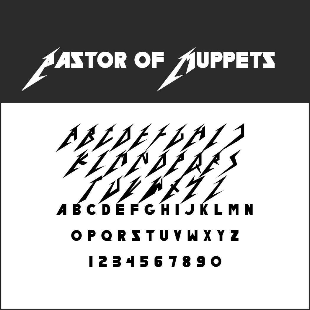 Grafica che mostra la frase PASTOR OF MUPPETS in alto, realizzata in uno stile di carattere Metallica. In basso, alfabeti e numeri spigolosi continuano questo tema audace.