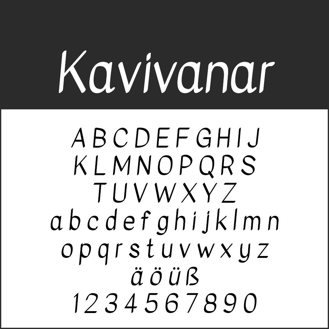 L'immagine mostra il font Kavivanar, uno stile di scrittura calligrafica. Mostra lettere maiuscole e minuscole dalla A alla Z, numeri da 0 a 9 e caratteri speciali ä, ö, ü, ß. Lo sfondo è diviso in una sezione superiore nera e una inferiore bianca.
