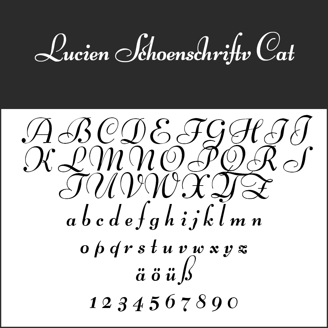 Un'immagine campione di font intitolata Lucien Schoenschriftv Cat che mostra un lettering corsivo elegante in uno stile di scrittura calligrafica. Include alfabeti maiuscoli e minuscoli, vocali con dieresi e numeri da 0 a 9, tutti in uno stile calligrafico decorativo.